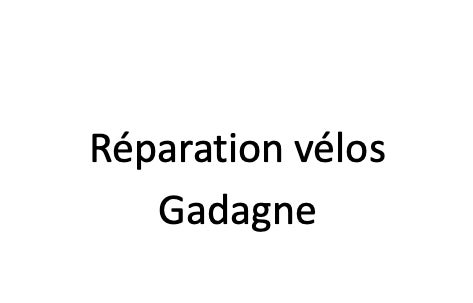Reparation velos Gadagne